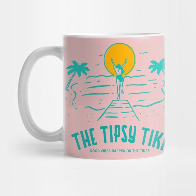 The Tipsy Tiki - Good Vibes Happen on the Tides by Camp Happy Hour